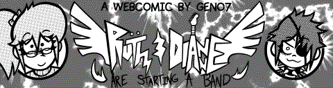 Geno7's Webcomic, Ruth & Dianne are Starting a Band!